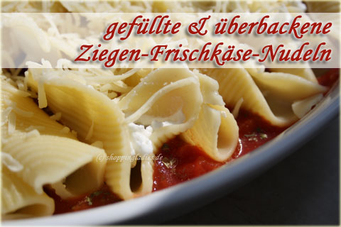Gefüllte Ziegen-Frischkäse-Nudeln
