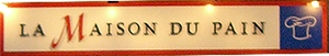 La Maison du Pain